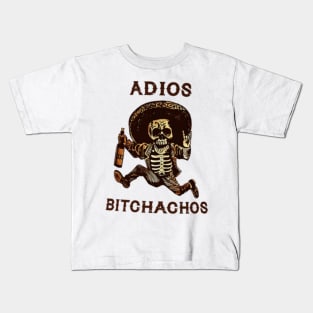 adios bitchachos v5 Kids T-Shirt